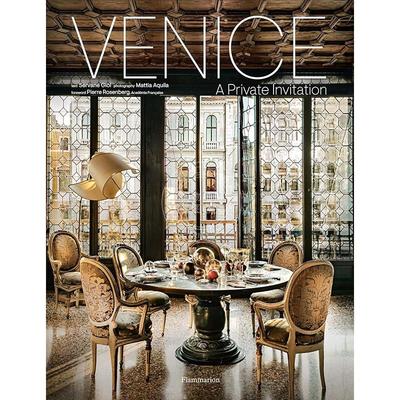 威尼斯：私人邀请 进口艺术室内设计 艺术画册 Venice: A Private Invitation 英文原版