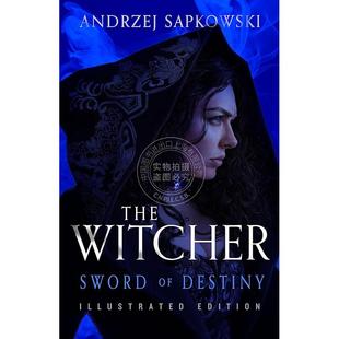 现货 巫师短篇 命运之剑 插图版 Andrzej Sapkowski 安杰伊·萨普科夫斯基  英文原版 Sword of Destiny: Illustrated Edition