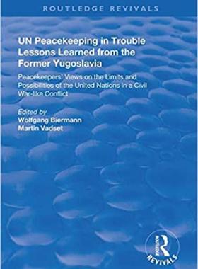 预售 按需印刷 UN Peacekeeping in Trouble: Lessons Learned from the Former Yugoslavia