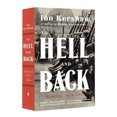 预售 企鹅欧洲史第八卷 地狱之行1914-1949 英文原版 To Hell and Back 伊恩克肖 Ian Kershaw 二次世界大战 进口欧洲史学著作