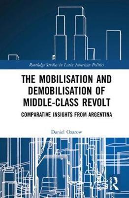 预售 按需印刷 The Mobilization and Demobilization of Middle Class Revolt