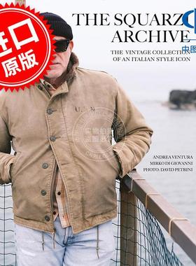斯夸齐档案馆 意大利时尚偶像的复古收藏 时尚艺术设计 Andrea Ventura 英文原版 The Squarzi Archive: The Vintage Collection o