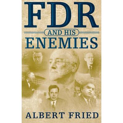 按需印刷  FDR and His Enemies