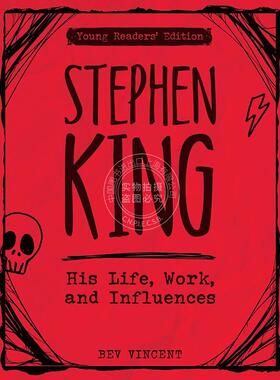 斯蒂芬金：他的生平、作品和影响 青少年版 英文原版 Stephen King: His Life  Work  and Influences
