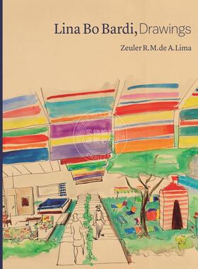 【预售 按需印刷】 Lina Bo Bardi  Drawings琳娜·博巴迪，绘画 英文原版 普林斯顿出版社