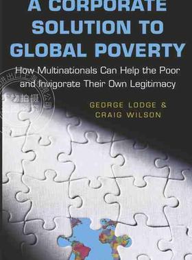 【满299送PUP新年台历】 A Corporate Solution to Global Poverty企业解决全球贫困问题 普林斯顿