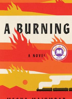 现货 一场大火 英文原版 A Burning 印度小说家梅哈·马琼达 Megha Majumdar 悬疑惊悚政治小说 精装