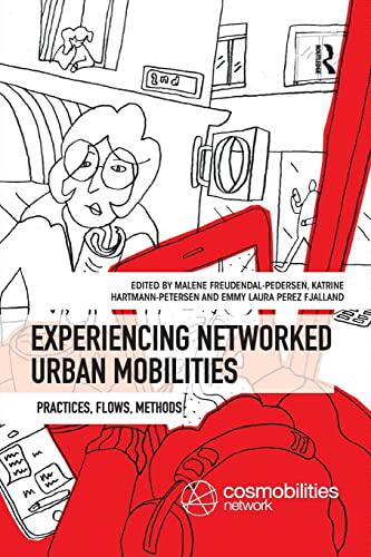 预售 按需印刷 Experiencing Networked Urban Mobilities