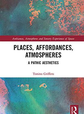 预售 按需印刷 Places, Affordances, Atmospheres