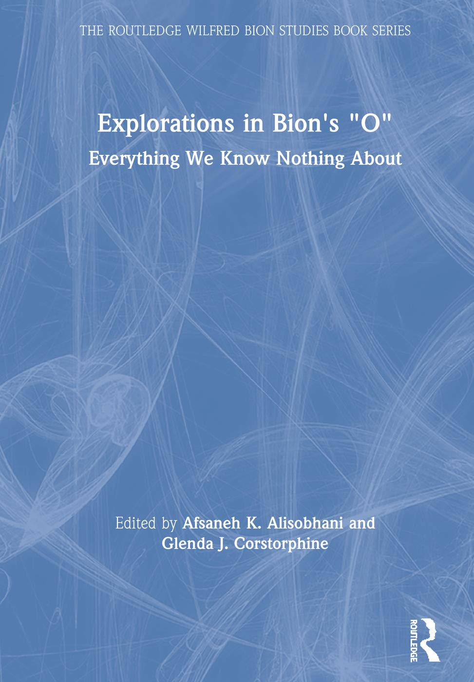 预售 按需印刷 Explorations in Bion s  O
