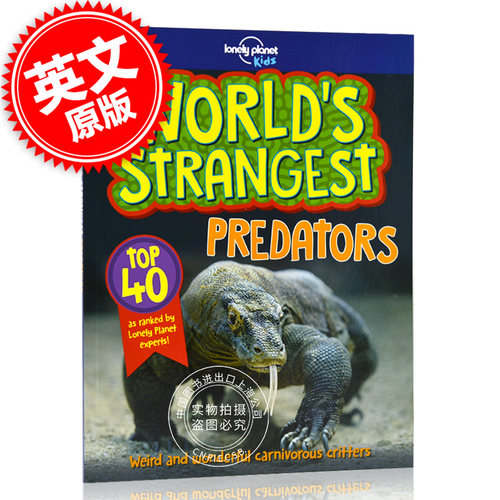 现货 世界上奇怪的捕食者 英文原版 World's Strangest Predators 孤独星球 lonely planet 儿童科普启蒙 插图绘本 6-8岁