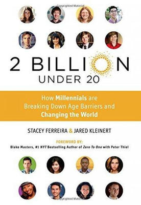 现货 2 Billion Under 20 : How Millennials Are Breaking Down Age Barriers and Changing the World