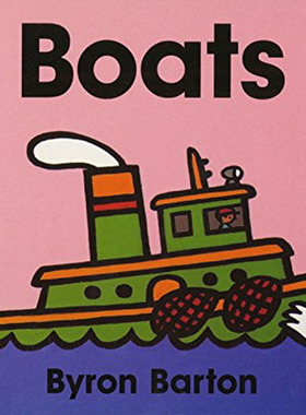 现货 船 交通工具启蒙纸板书绘本 英文原版 Boats Board Book  拜伦巴顿 Byron Barton 幼儿启蒙认知绘本图画书