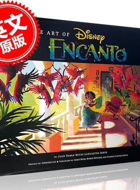 预售 魔法满屋 电影艺术设定画集 英文原版 迪斯尼动画电影周边书 Art of Encanto 疯狂动物城导演 林漫威原创歌曲