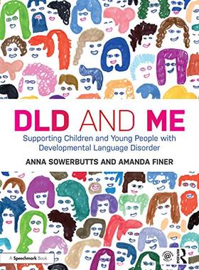 预售 按需印刷 DLD and Me: Supporting Children and Young People with Developmental Language Disorder