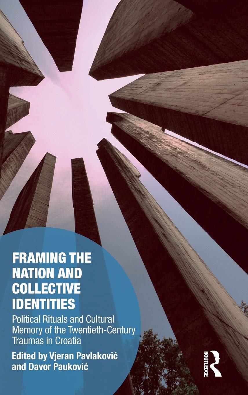 预售 按需印刷 Framing the Nation and Collective Identities