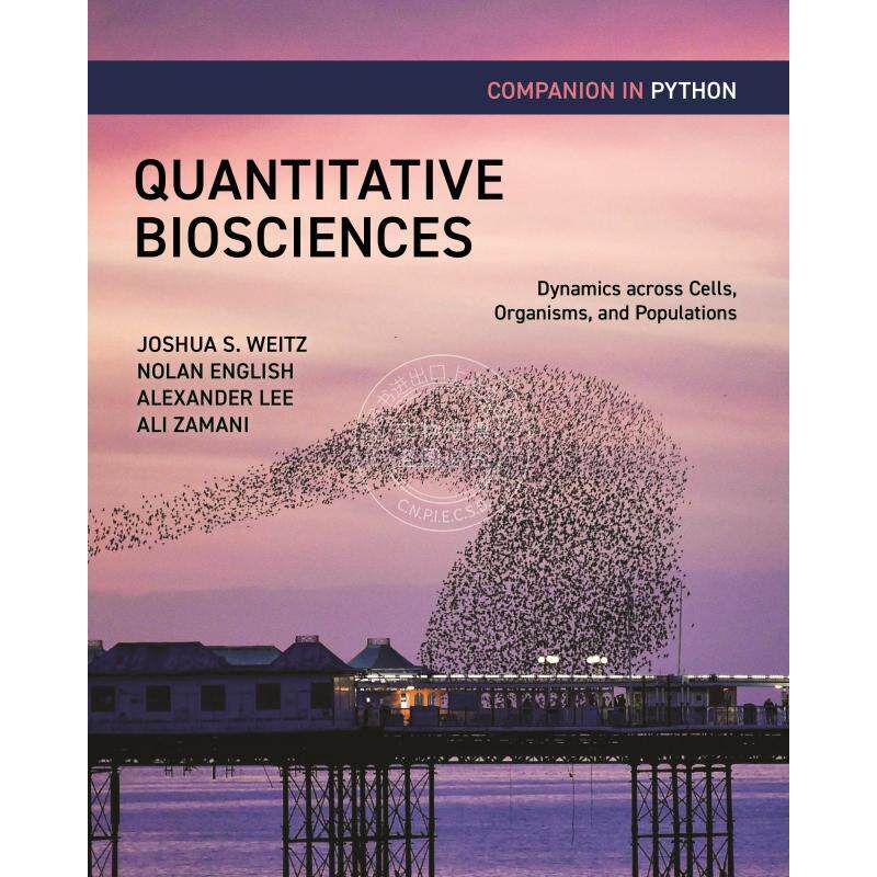 Quantitative Biosciences Companion in PythonPython中的定量生命科学伴侣：跨越细胞、普林斯顿