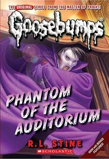 现货 英文原版CLASSIC GOOSEBUMPS #20: PHANTOM OF THE AUDITORIUM