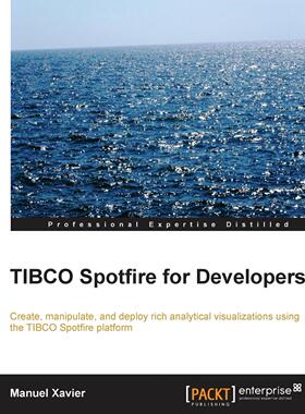 【预售 按需印刷】 Tibco Spotfire for Developers Manuel Xavier 英文原版
