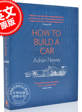 现货 F1世界方程式赛车设计师 艾德里安纽维自传：如何制造出一辆F1赛车 How to Build a Car 精装 by Adrian Newey