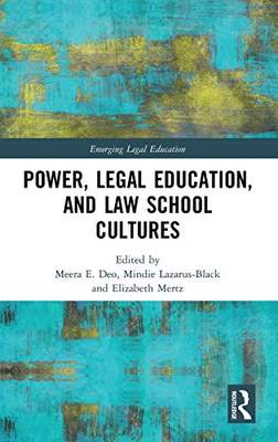 预售 按需印刷 Power, Legal Education, and Law School Cultures