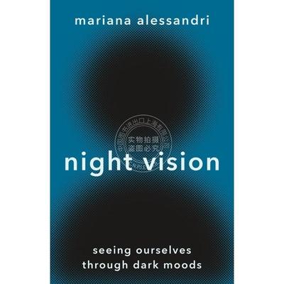 【满299送PUP新年台历】 Night Vision夜视：透过黑暗情绪看自己 英文原版  普林斯顿