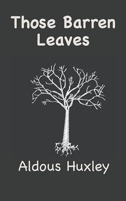 预售 按需印刷 Those Barren Leaves 那些贫瘠的叶子 Aldous Huxley 英文原版