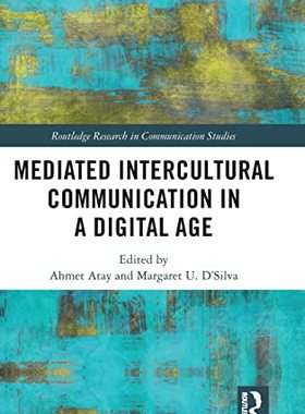 预售 按需印刷 Mediated Intercultural Communication in a Digital Age