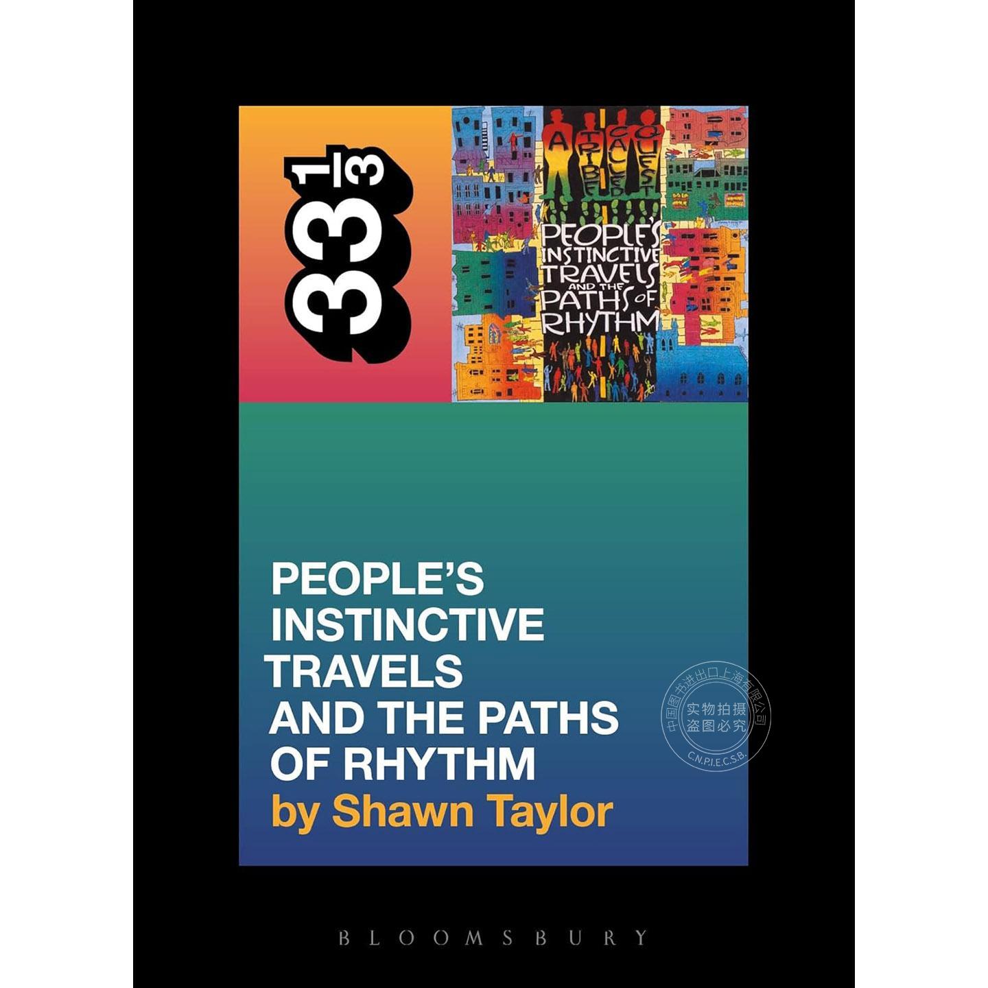 33 1/3系列 嘻哈摇滚 英文原版 A Tribe Called Quest's People's Instinctive Travels and the Paths of Rhythm