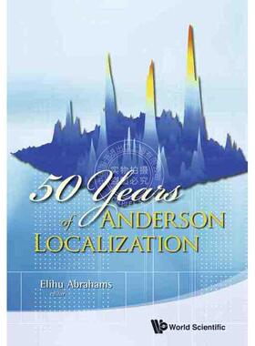 【预售 按需印刷】 安德森局域化理论50年50 YEARS OF ANDERSON LOCALIZATION