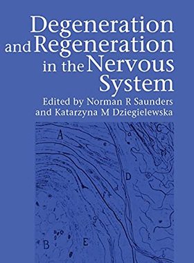 预售 按需印刷 Degeneration and Regeneration in the Nervous System