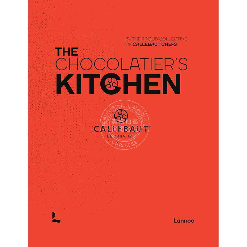 预售 巧克力师的厨房:食谱书 英文原版 艺术画册 The Chocolatier's Kitchen
