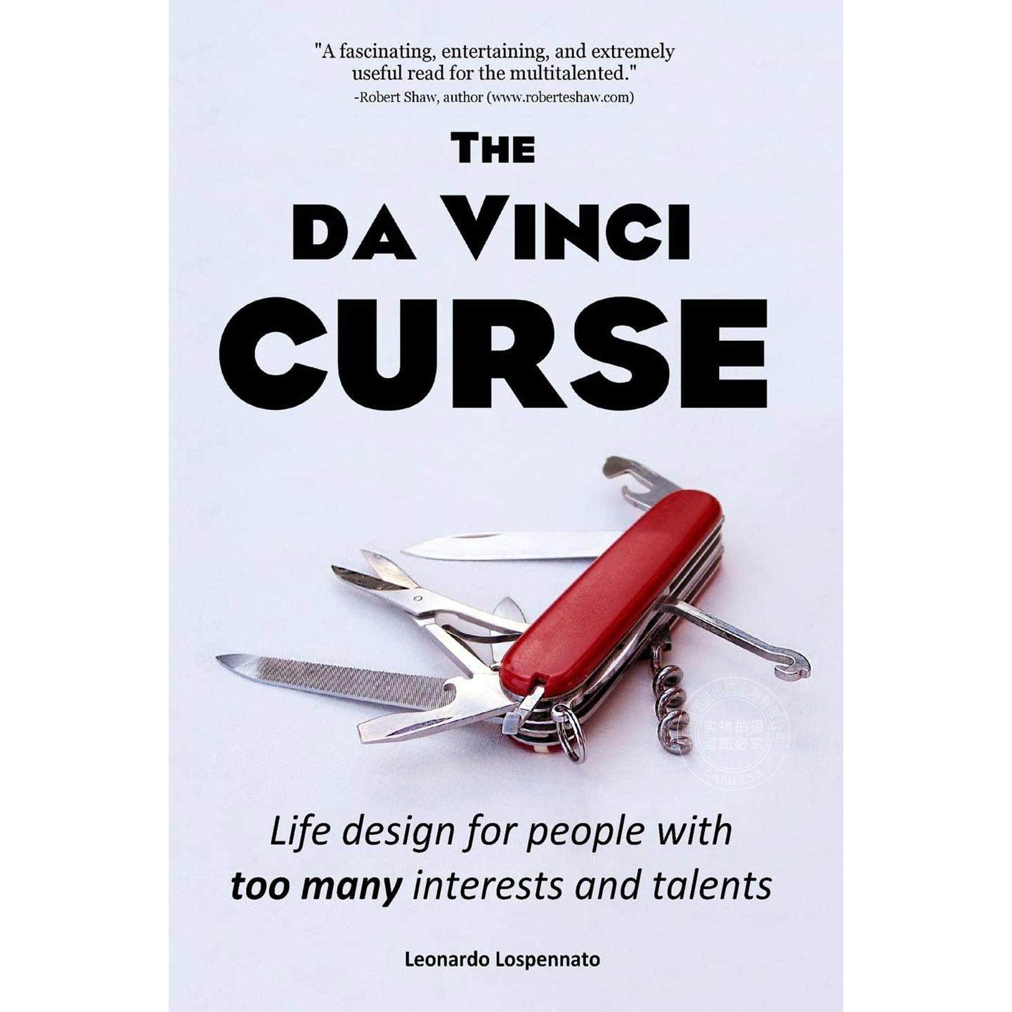 达?芬奇诅咒：多兴趣多天赋者的人生设计指南 英文原版 The da Vinci CURSE: Life design for people with too many interests an