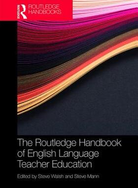 预售 按需印刷 The Routledge Handbook of English Language Teacher Education