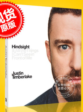 现货 JTCN贾斯汀·汀布莱克自传:视而不见 英文原版 Hindsight & All the Things I Can't See in Front of Me精装 贾老板个人传记