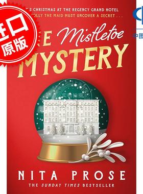 槲寄生之谜 女仆酒店作者 妮塔·普洛斯 Nita Prose 惊悚悬疑小说 英文原版 The Mistletoe Mystery