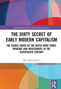预售 按需印刷 The Dirty Secret of Early Modern Capitalism