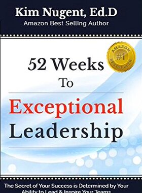 预售 按需印刷 52周的卓越领导力 英文原版 52 Weeks to Exceptional Leadership