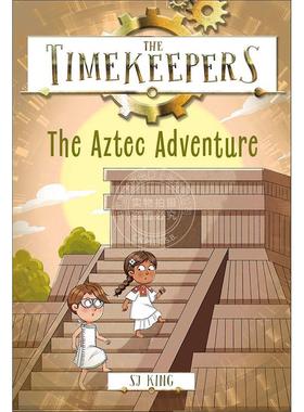 预售 时间守护者：阿兹特克冒险 DK出版社 儿童章节读物 英文原版 The Timekeepers: The Aztec Adventure 7-9岁
