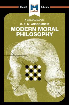 预售 按需印刷 GEM Anscombe的现代道德哲学分析An Analysis of G.E.M. Anscombe's Modern Moral Philosophy