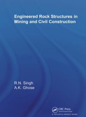 预售 按需印刷 Engineered Rock Structures in Mining and Civil Construction