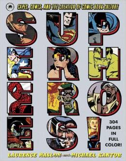 现货 超级英雄 披风 斗篷与漫画文化得创造 英文原版 Superheroes!: Capes, Cowls, and the Creation of Comic Book Culture