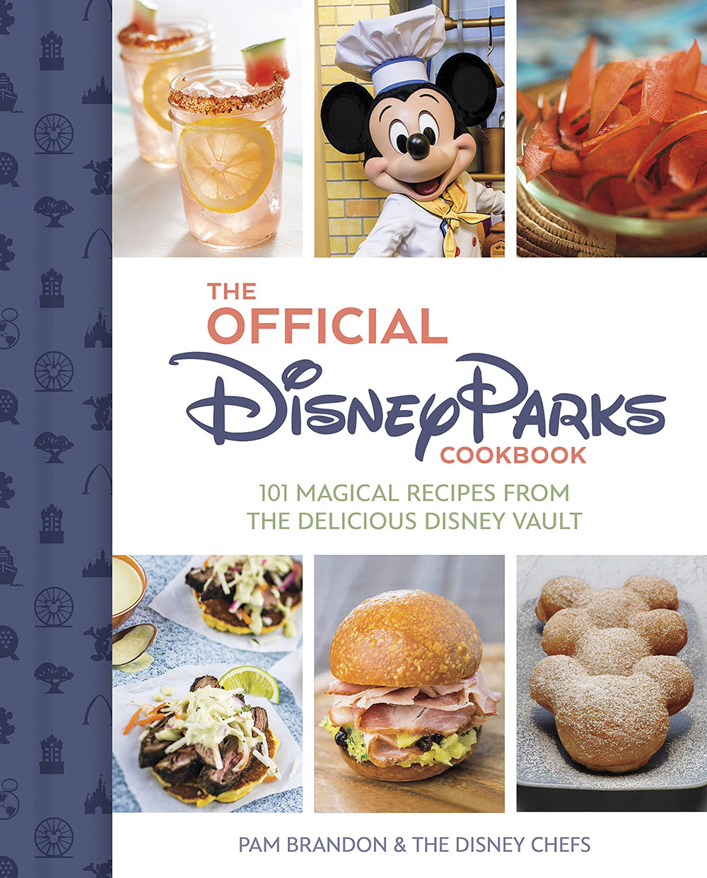 迪士尼乐园官方食谱 英文原版 The Official Disney Parks Cookbook