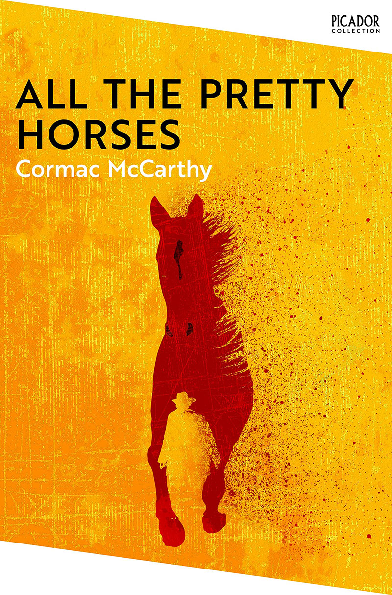 现货 天下骏马 边境三部曲 第一部 科马克·麦卡锡Cormac McCarthy英文原版All the Pretty Horses