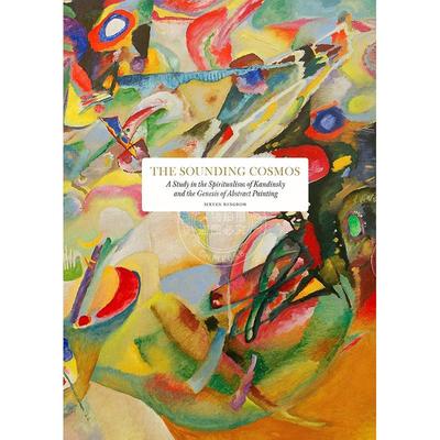 预售 响亮的宇宙：康定斯基的精神主义与抽象绘画的起源研究 英文原版 艺术画册The Sounding Cosmos: A Study in the Spiritualis