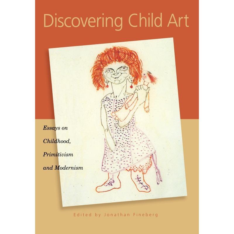 【预售 按需印刷】 Discovering Child Art发现儿童艺术 英文原版普林斯顿