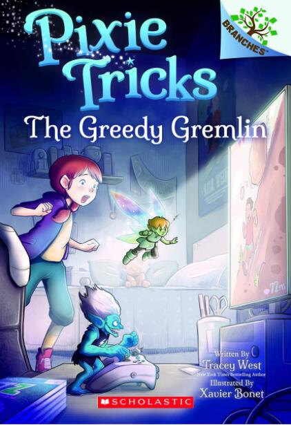 现货 The Greedy Gremlin: Branches Book 英文原版 Tracey West 学乐出版 6-8岁 蓝思500L 儿童启蒙读物