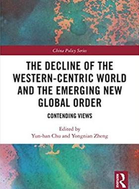 预售 按需印刷 The Decline of the Western Centric World and the Emerging New Global Order