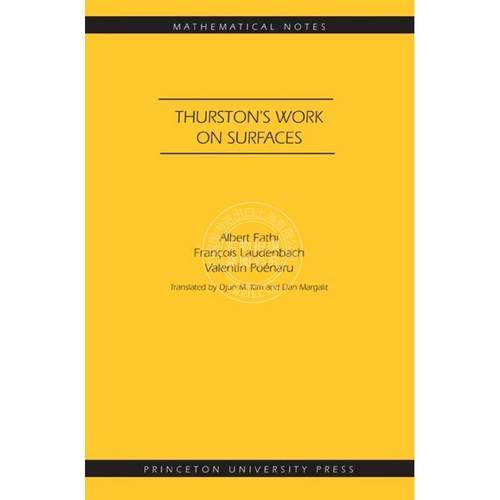 Thurston's Work on Surfaces (MN-48)瑟斯顿论表面著作  普林斯顿