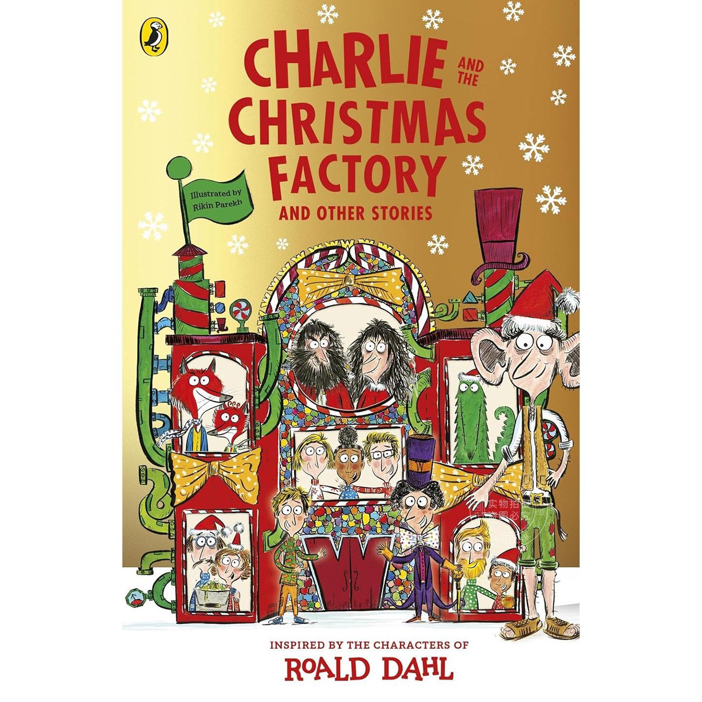 查理与圣诞工厂 儿童青少年小说 罗尔德达尔 Roald Dahl 英文原版 Charlie and the Christmas Factory 8-12岁